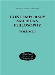 Contemporary American Philosophy: Personal Statements (Muirhead Library of Philosophy),0415295351,9780415295352