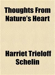 Thoughts From Nature's Heart,1153225778,9781153225779