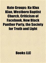 Hate Groups Ku Klux Klan,115667624X,9781156676240