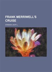 Frank Merriwell's Cruise,1153768895,9781153768894