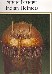 Indian Helmets Bharatiya Sirastrana
