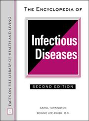 The Encyclopedia of Infectious Diseases 2nd Edition,0816047758,9780816047758