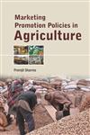 Marketing Promotion Policies in Agriculture,8192173879,9788192173870