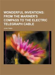 Wonderful Inventions,1230281002,9781230281001