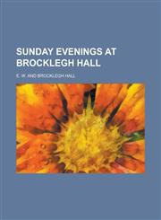 Sunday evenings at Brocklegh hall,1234268256,9781234268251