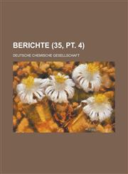 Berichte (35, PT. 4 ),1153505487,9781153505482
