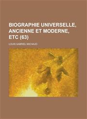Biographie Universelle, Ancienne Et Moderne, Etc (63 ),1153572648,9781153572644