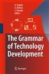 The Grammar of Technology Development,4431752315,9784431752318