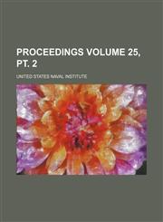 Proceedings Volume 25, pt. 2,1150753633,9781150753633