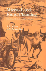 Micro-Level Rural Planning Principles, Methods and Case Studies,8170222966,9788170222965