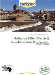 Haluzice (Zlín District),6138727940,9786138727941