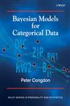 Bayesian Models for Categorical Data,0470092378,9780470092378