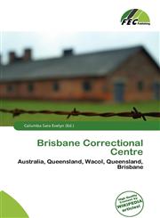 Brisbane Correctional Centre,6136576074,9786136576077