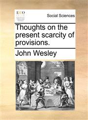 Thoughts on the present scarcity of provisions.,1170467296,9781170467299