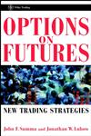 Options on Futures New Trading Strategies 1st Edition,0471436429,9780471436423