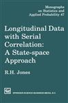 Longitudinal Data with Serial Correlation A State-Space Approach 1st Edition,0412406500,9780412406508