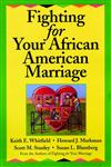 Fighting for Your African American Marriage 1st Edition,0787955515,9780787955519