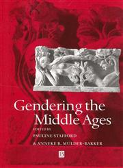 Gendering the Middle Ages A Gender and History Special Issue,0631226516,9780631226512