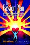 The Passion Plan A Step-by-Step Guide to Discovering, Developing, and Living Your Passion 1st Edition,0787955981,9780787955984