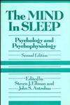 The Mind in Sleep Psychology and Psychophysiology 2nd Edition,0471525561,9780471525561