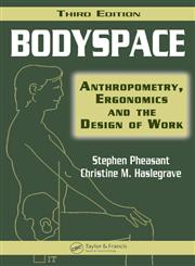 Bodyspace Anthropometry, Ergonomics and the Design of Work 3rd Edition,0415285208,9780415285209