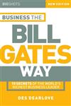 Big Shots, Business the Bill Gates Way 10 Secrets of the World's Richest Business Leader 2nd Edition,1841121487,9781841121482