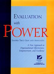 Evaluation with Power A New Approach to Organizational Effectiveness, Empowerment, and Excellence 1st Edition,0787909130,9780787909130