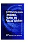 Telecommunications Optimization Heuristic and Adaptive Techniques 1st Edition,0471988553,9780471988557