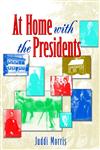 At Home with the Presidents,0471253006,9780471253006