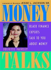 Money Talks Black Finance Experts Talk to You About Money,0471383988,9780471383987