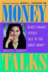 Money Talks Black Finance Experts Talk to You About Money,0471383988,9780471383987