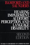 Hearing Impairment, Auditory Perception and Language Disability 2nd Edition,1870332016,9781870332019