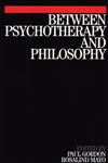 Between Psychotherapy and Philosophy 1st Edition,1861564015,9781861564016