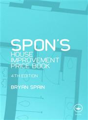 Spon's House Improvement Price Book 4th Edition,0415547164,9780415547161