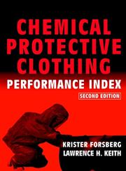 Chemical Protective Clothing Performance Index 2nd Edition,0471328448,9780471328445