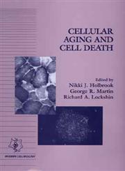 Cellular Aging and Cell Death,0471121231,9780471121237