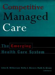 Competitive Managed Care The Emerging Health Care System 1st Edition,0787903094,9780787903091