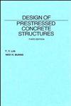Design of Prestressed Concrete Structures 3rd Edition,0471018988,9780471018988