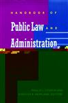 Handbook of Public Law and Administration 1st Edition,0787909300,9780787909307